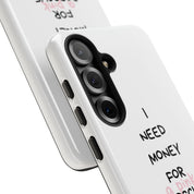 I Need Money For A Pink Porsche (White)