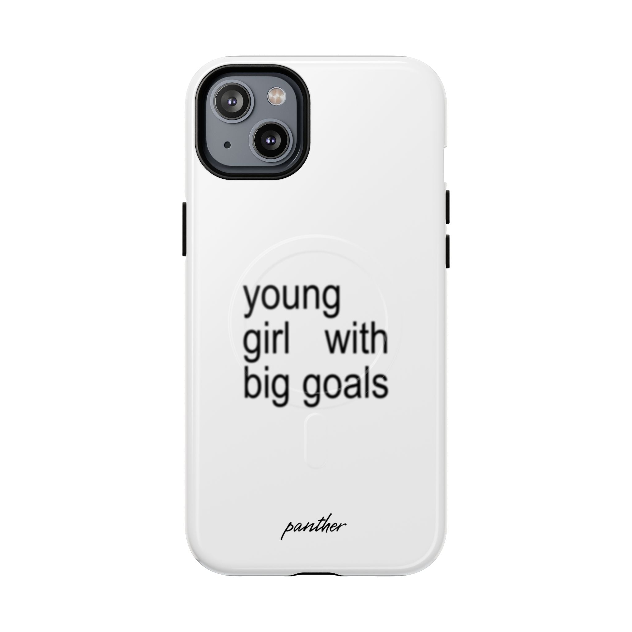 Young Girl With Big Goals (Magsafe)