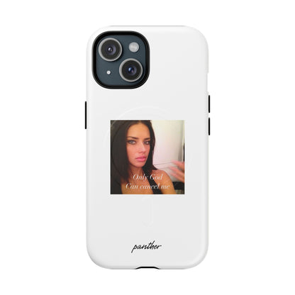 "Only God Can Cancel Me" (White) (Magsafe)