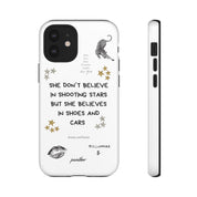 “She don’t believe in shooting stars”