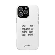 You Are Capable Of More Than You Think (Magsafe)