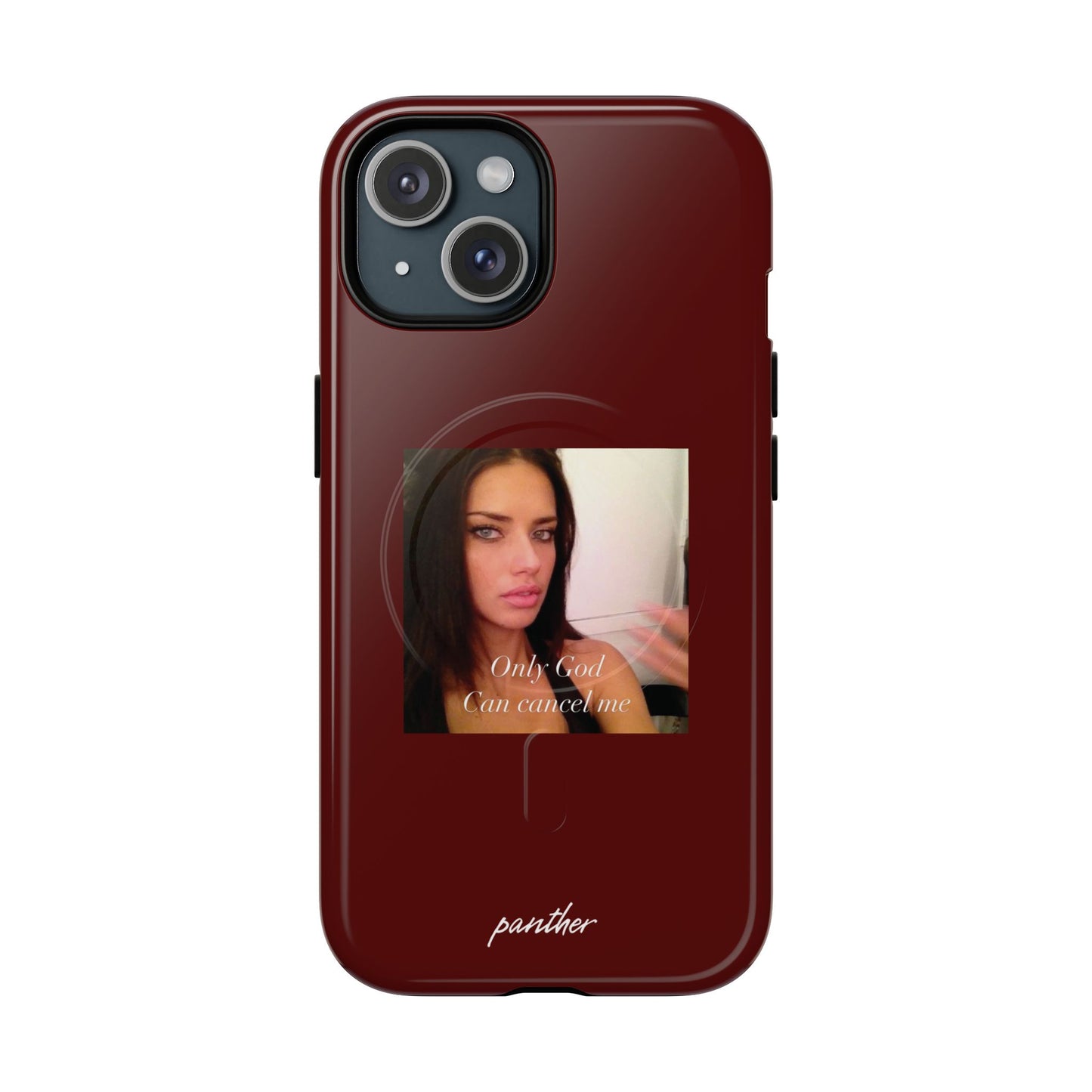 "Only God Can Cancel Me" (Magsafe)