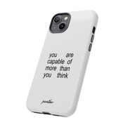 You Are Capable Of More Than You Think