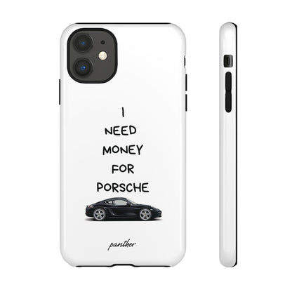 I Need Money For Porsche