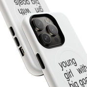 Young Girl With Big Goals (Magsafe)