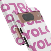 YOLO (White & Pink)