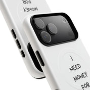 I Need Money For Porsche (Magsafe)