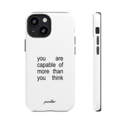 You Are Capable Of More Than You Think