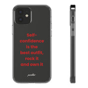 “ Self- confidence is the best outfit, rock it and own it” Clear Case