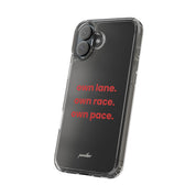 “Own Lane. Own Race. Own Pace.” Clear Case