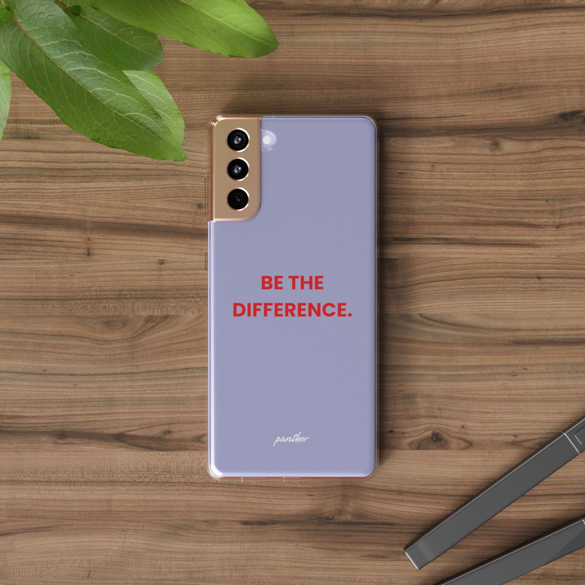 “Be The Difference” Clear Case