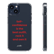 “ Self- confidence is the best outfit, rock it and own it” Clear Case