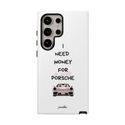I Need Money For A Pink Porsche (White)