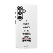 I Need Money For A Pink Porsche (White)