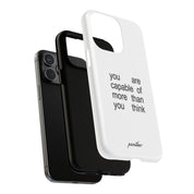 You Are Capable Of More Than You Think (Magsafe)