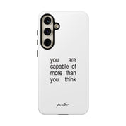 You Are Capable Of More Than You Think